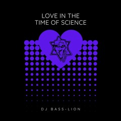 Love In The Time Of Science