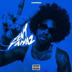 Xanman - Bad B*Tch W Me