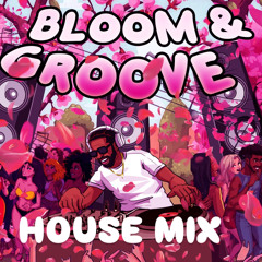 🌞HOUSE MIX 2025🌸BLOOM & GROVE