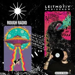 Mança @Leitmotiv-Rough Radio-26.07.2024