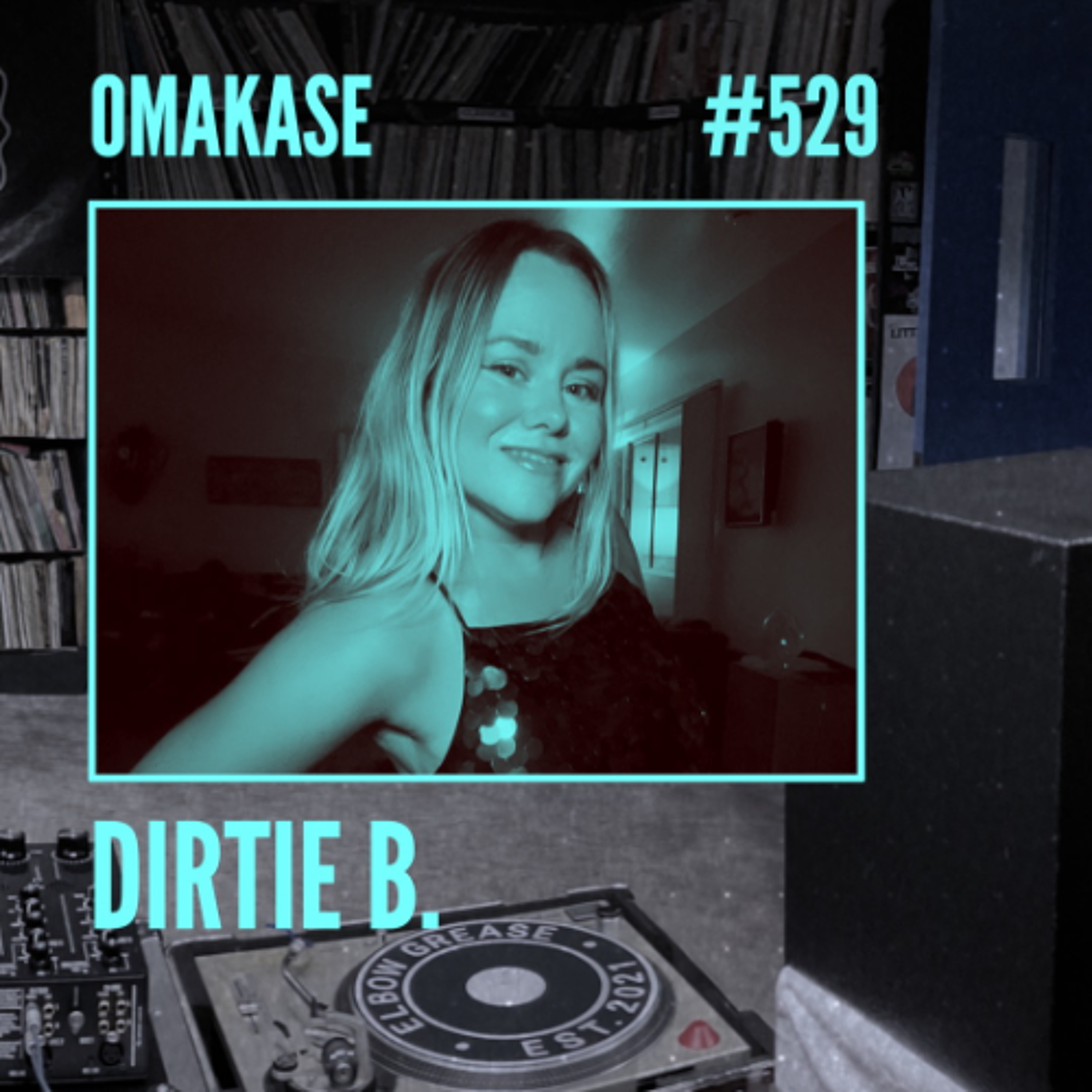 OMAKASE 529b, DIRTIE B episode artwork