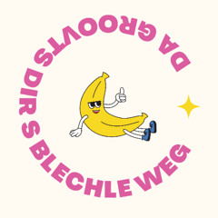 Da groovts dir s Blechle weg