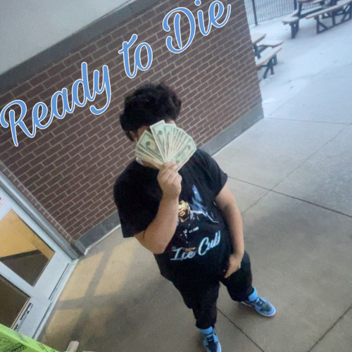 Ready to Die