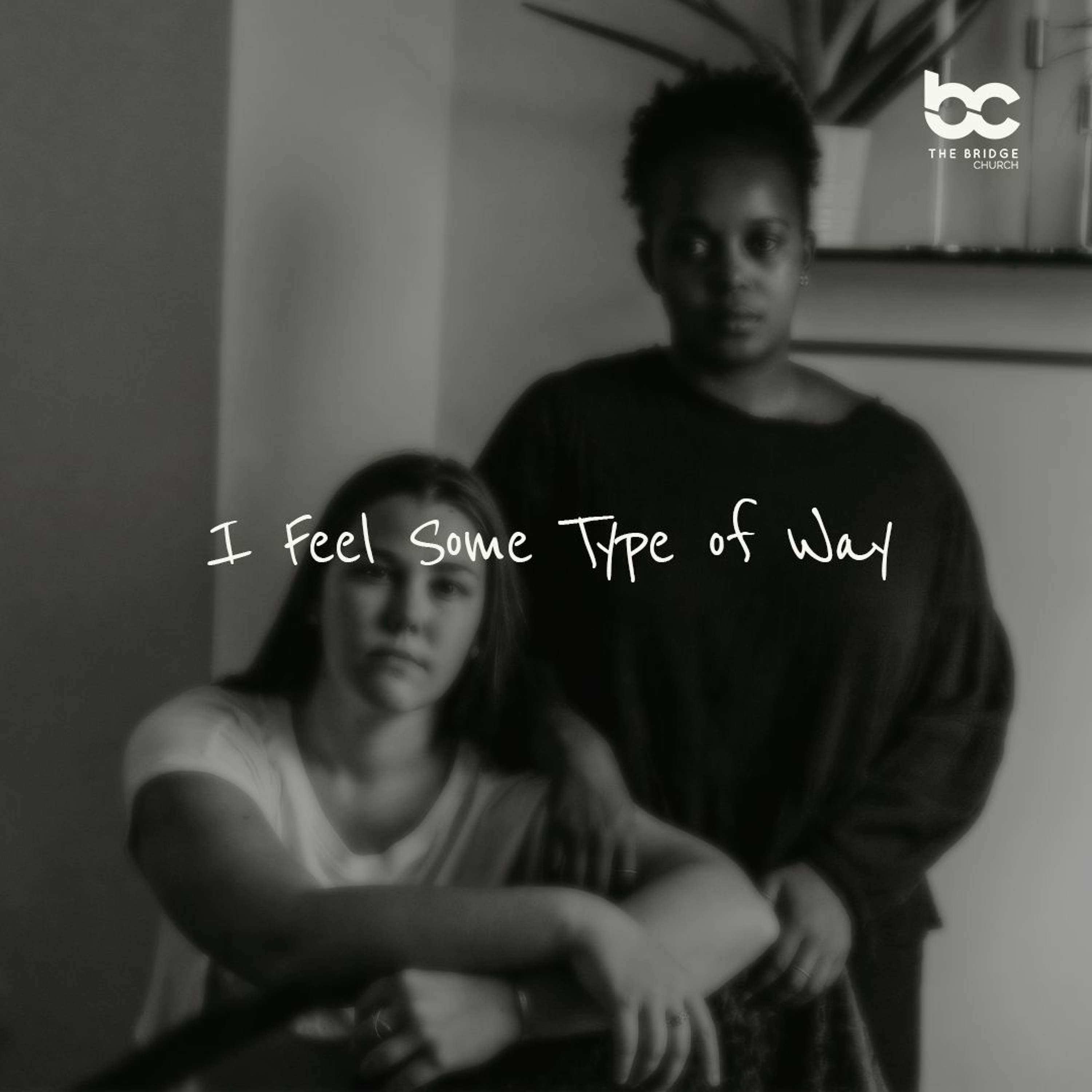 I Feel Some Type of Way: Trauma