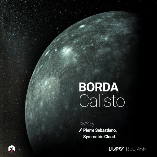 BORDA - Calisto (Pierre Sebastiano Remix) [LuPS Records]