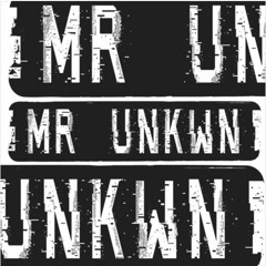 Mr.UNKWN presents: HITS PARTY #01