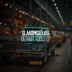 D.Mongelos - Detroit Tools (Original Mix) [Airborne Black] - AIRBORNEB094