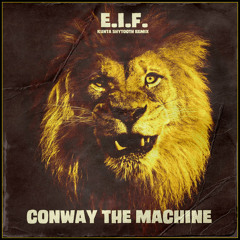 Conway The Machine - E.I.F. - Remix