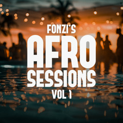 FONZI'S AFRO SESSIONS (VOL. 1)