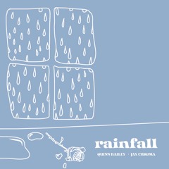 Rainfall (prod. JAXHROMA)