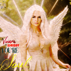 IDRIS & Viviana - You're My Soul