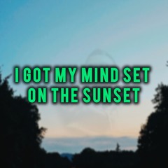 I got my mind set on the sunset|Summer Hardtekk|❤️