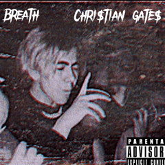 Chri$tian gate$breathe leaked
