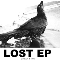 * Lost EP Available on Bandcamp* Pendulum & Aether - Undone To Me