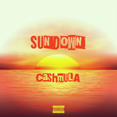 Sundown - CashMula (prod. by n@than_0)