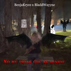 No me pidas que te olvide w/BladdWayyne maketa