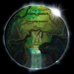 Abigail Noises - Decompression (Original Mix)