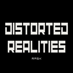 Distorted Realities Vol 001