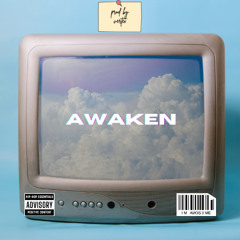 Awaken