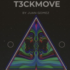 T3CKMOVE - BY GOT3CK