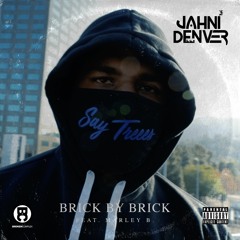 Jahni Denver - Brick By Brick (feat. Marley B.)(Single)