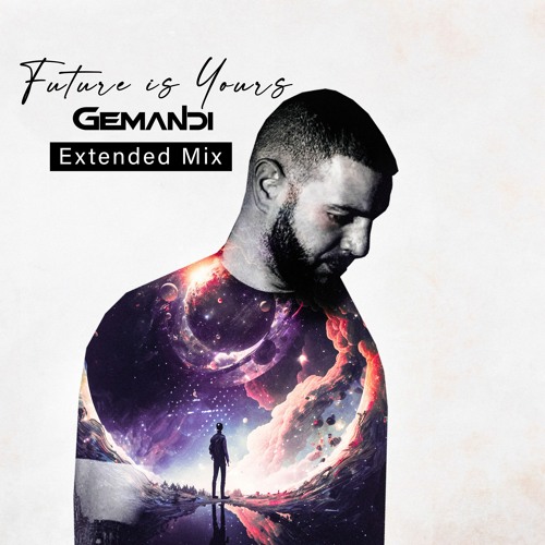 Future Is Yours (Extended Mix)