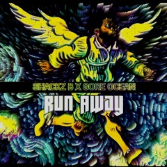 Shackz B - Run Away (Prod. by GORE OCEAN)