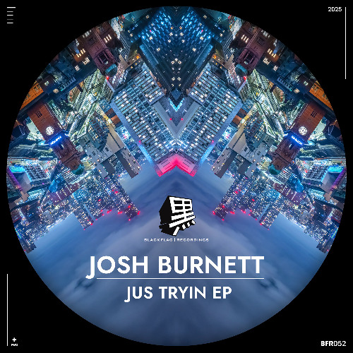 Josh Burnett - My Lovin' [Blackflag Recordings]