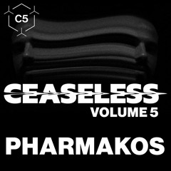 Pharmakos | Ceaseless Volume 5