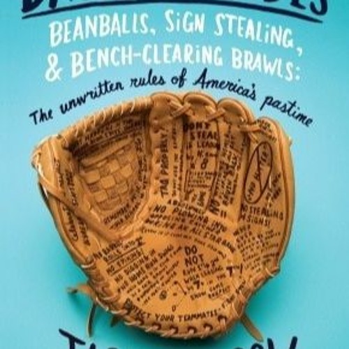 Stream +DOWNLOAD= The Baseball Codes Beanballs, Sign Stealing, and