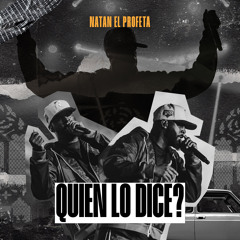 Quien Lo Dice