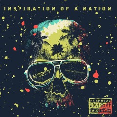 Inspiration Of A Nation {Prod By Danke Noetic}