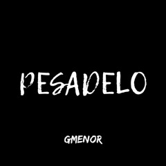 GMenor - Pesadelo (Prod. TGL)