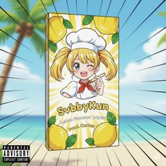 SvbbyKun - Lemon Flavored Papers [Prod. CURTES]