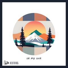 Neutrin05 - On My Own