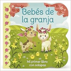 ACCESS EBOOK 💞 Bebés de la granja / Babies on the Farm Children's Lift-a-Flap Board