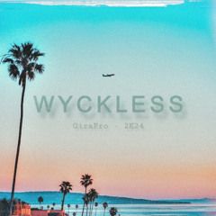 GirAfro - Wyckless (2K24)