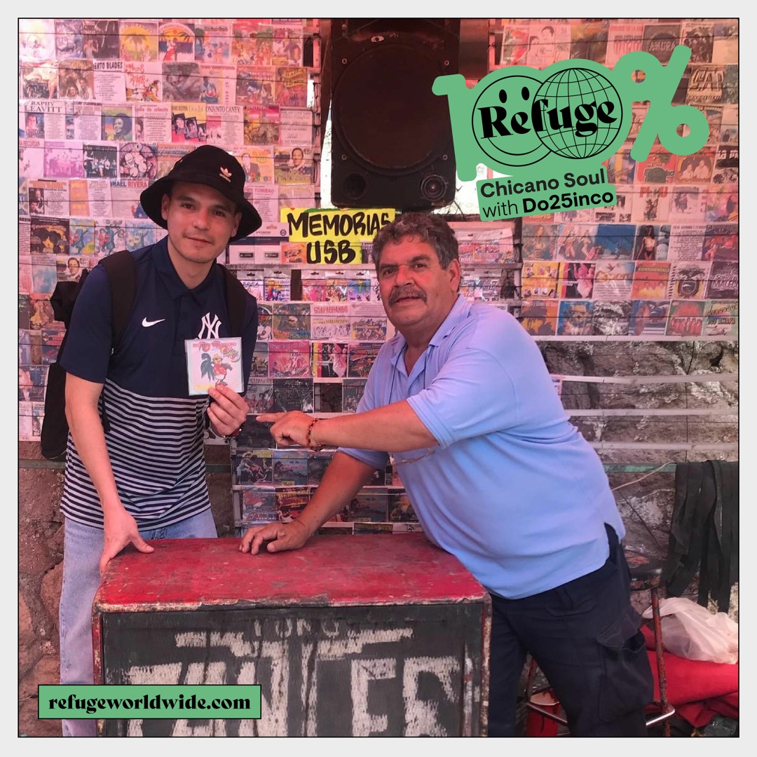Stream 100% Chicano Soul - Do25inco - 22 Mar 2024 by Refuge