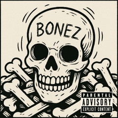 BONEZ - mini mix