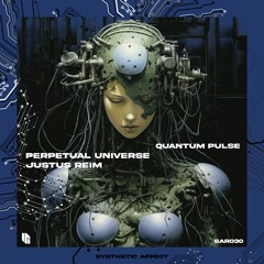 Justus Reim, Perpetual Universe - Quantum Pulse (Original Mix)