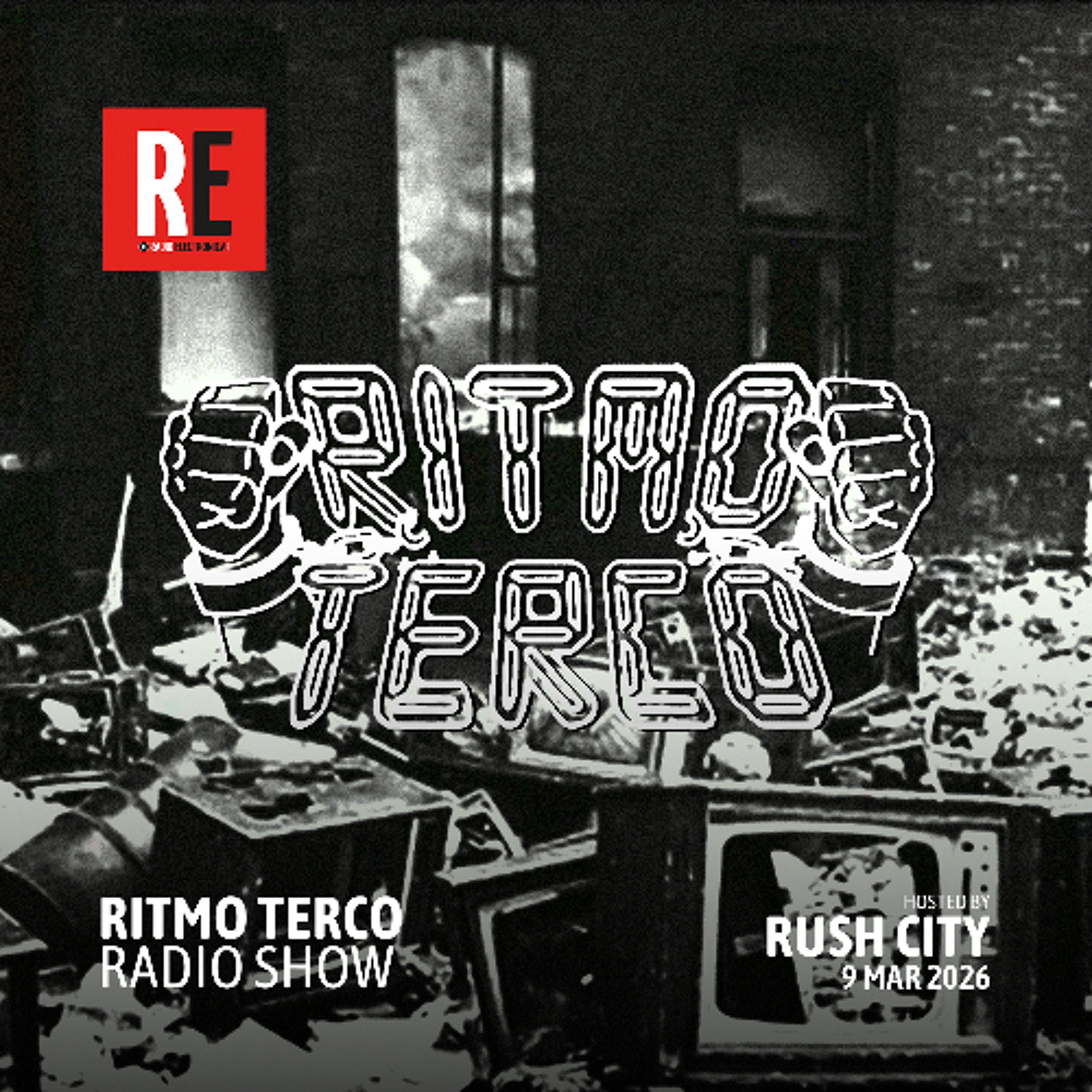 RE - RITMO TERCO RADIO SHOW EP 23 by RUSH CITY