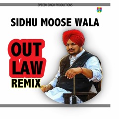 OUT LAW | Speedy Singh Remix | Sidhu Moose Wala | Punjabi BASS BOOSTED | Latest Punjabi Songe 2020
