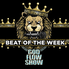 God Flow Show Beat of the Week 2021