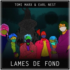Earl Nest & Tomi Marx - Lames De Fond. (Père Noël Edit)