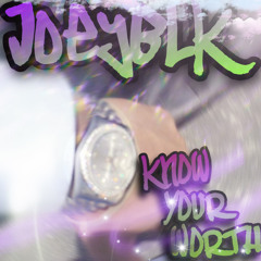 Know Your Worth Freestyle