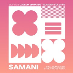 Callum Edwards - Summer Solstice (ZYNK Remix)