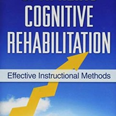 [PDF] Read Optimizing Cognitive Rehabilitation: Effective Instructional Methods by  McKay Moore Sohl