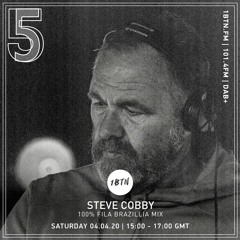 Steve Cobby - Fila Brazilia 30th anniversary / 1BTN 5th Birthday Mix - 04.04.2020