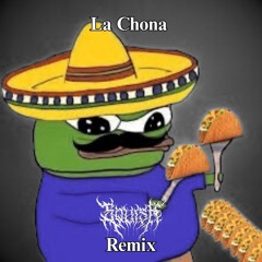 [FREE DL] La Chona (SQUISH Remix)