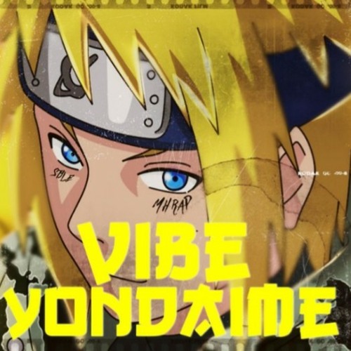 Vibe Yondaime ⚡ (Naruto), Style Trap, Prod. Sidney Scaccio